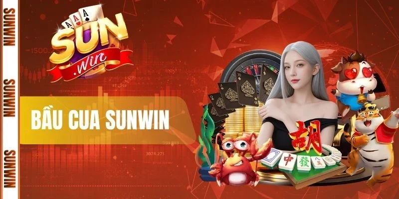Bầu Cua Sunwin - Trò Chơi Dân Gian Đỉnh Cao Nhất 2026